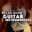 Relax with Guitar Instrumentals cover