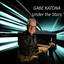Gabe Katona - Under the Stars