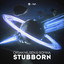 Stubborn