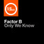 Only We Know - Extended Mix