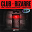Club Bizarre (Club Mix) - Extended Mix