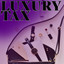Luxury Tax cover