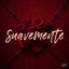 HYPELIFE - SUAVEMENTE (2K26)