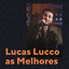 Lucas Lucco As Melhores cover