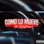 Como Lo Mueve