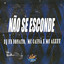 Nao Se Esconde cover