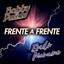 Frente A Frente Bobby Pulido - Emilio Navaira cover