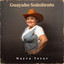Mayra Tovar La Criolla - Mayra Tovar - Guayabo Sonoliento