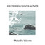 Cosy Ocean Waves Nature - Melodic Waves cover