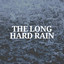 The Long Hard Rain cover
