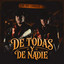 El Fantasma, Los Dos Carnales - DE TODAS Y DE NADIE