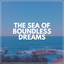 The Sea of Boundless Dreams cover