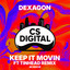 Keep It Movin - Tinhead Remix