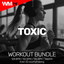 Toxic - Workout Remix 128 Bpm