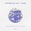 Deserve My Time feat. Carys Selvey - Extended Mix