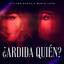 ¿ARDIDA QUIÉN?