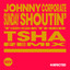 Sunday shoutin' (TSHA Remix) Johnny Corporate