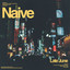 Late June - Naive