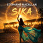 STEPHANE MACALLAN - Sika