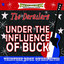 Under The Influence Of Buck cover