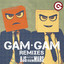 Gam Gam - MARAUD3R Remix