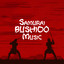 Samurai Bushido Music: Meditation for Perseverance, Sense of Duty, Loyalty and Fidelity cover