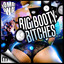 Big Booty Bitches - Dirtyloud Mix