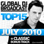 Global DJ Broadcast Top 15 - July 2010 (Including Classic Bonus Track) cover