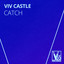 Catch - Extended Mix