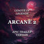 Arcane 2 - Epic Trailer Version cover
