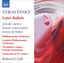 Stravinsky: Later Ballets cover