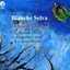 Selva: Chants de lumière (Mélodies et musique de chambre) cover
