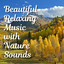 Beautiful Relaxing Music with Nature Sounds cover