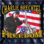 The Charlie Brechtel Band - Freedom