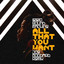 All that you want (Joe Goddard Remix) Ibibio Sound Machine