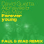 Forever Young - Faul & Wad Remix Extended