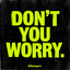 90bangerz - Don't You Worry (2026)