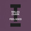 Feel Good - Extended Mix