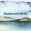 Oceans and Infinity cover