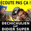 Écoute pas ça feat. Didier Super