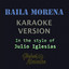 Baila Morena (Karaoke Backing Track) [In the Style Of Julio Iglesias] cover
