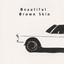 Beautiful Brown Skin cover