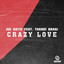 Crazy Love feat. Thandi Draai - Main Mix