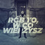 Rób To, W Co Wierzysz cover