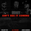 DJ Focus - Ain't See It Coming (feat. Jered Sanders & Project Pat)