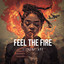 Feel The Fire