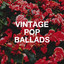 Vintage Pop Ballads cover