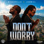 NICKAPELLA & JAHMIEL - DONT WORRY