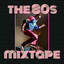 The 80's Mixtape cover