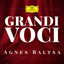 GRANDI VOCI AGNES BALTSA Una collana dedicata con registrazioni originali Decca e Deutsche Grammophon rimasterizzate con le tecniche più moderne che ne garantiscono eccellenza tecnica e artistica cover